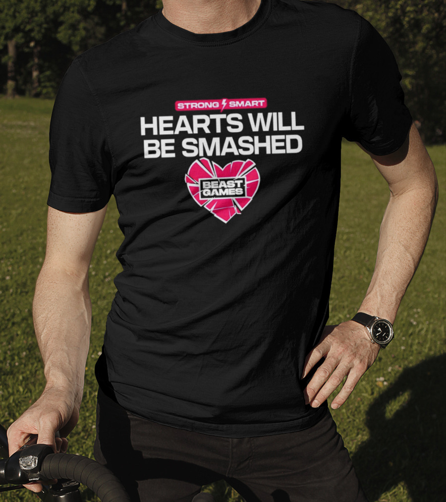 Mrbeast Games Hearts Will Be Smashed Strong Smart T-Shirt