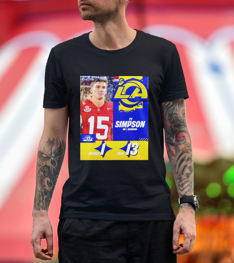Ty Simpson Los Angeles Rams NFL Draft 2026 Round 1 Pick 13 Alabama T-Shirt