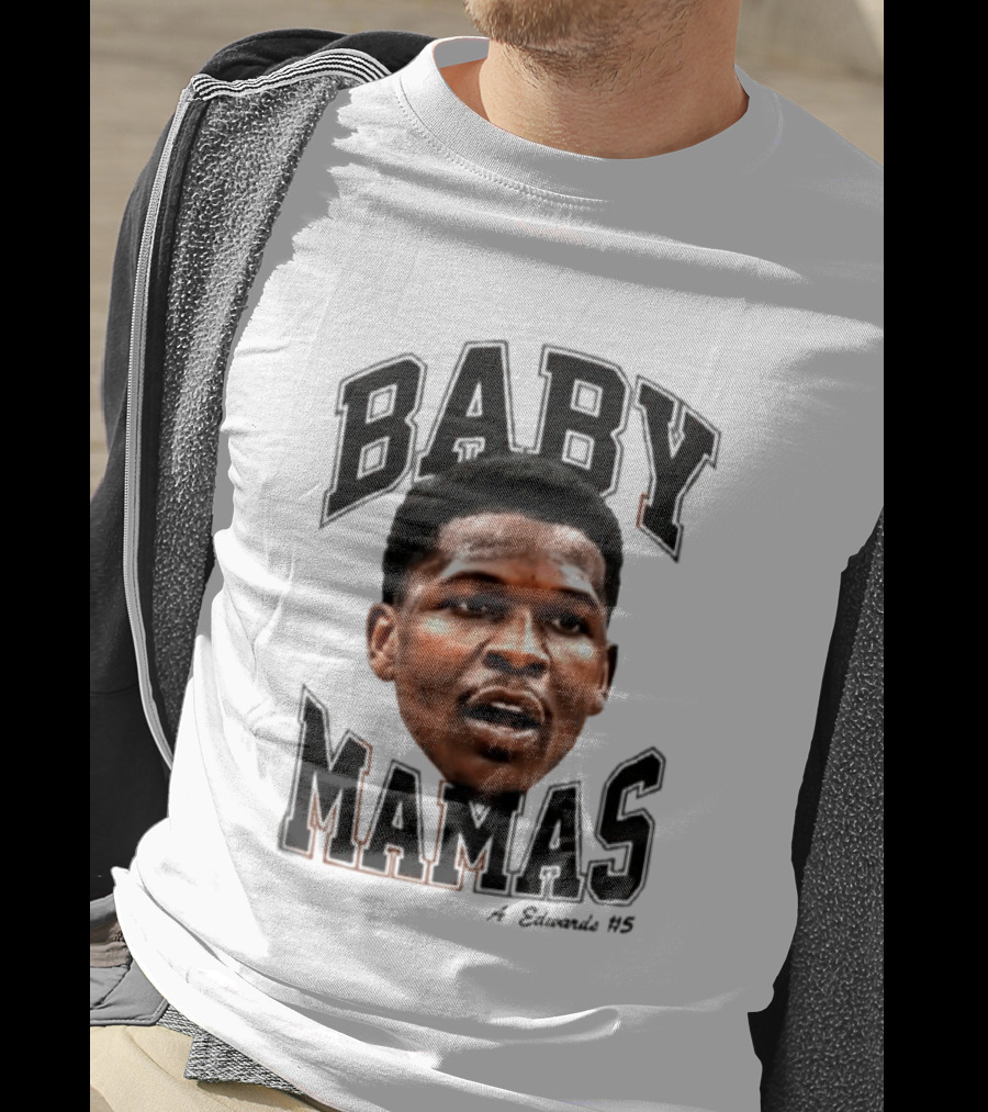 Anthony Edwards Baby Mamas A Edwards #5 T-Shirt