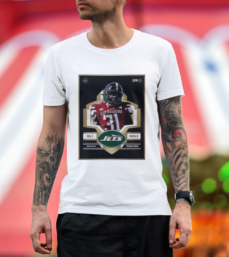 New York Jets Draft 2026 Texas Tech Red Raiders David Bailey Round 1 Pick 2 T-Shirt