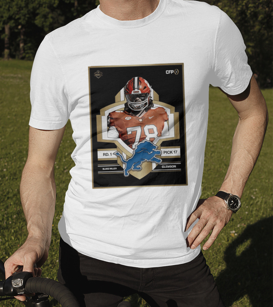 Detroit Lions NFL Draft 2026 Pick 17 Blake Miller Clemson Tigers Round 1 T-Shirt