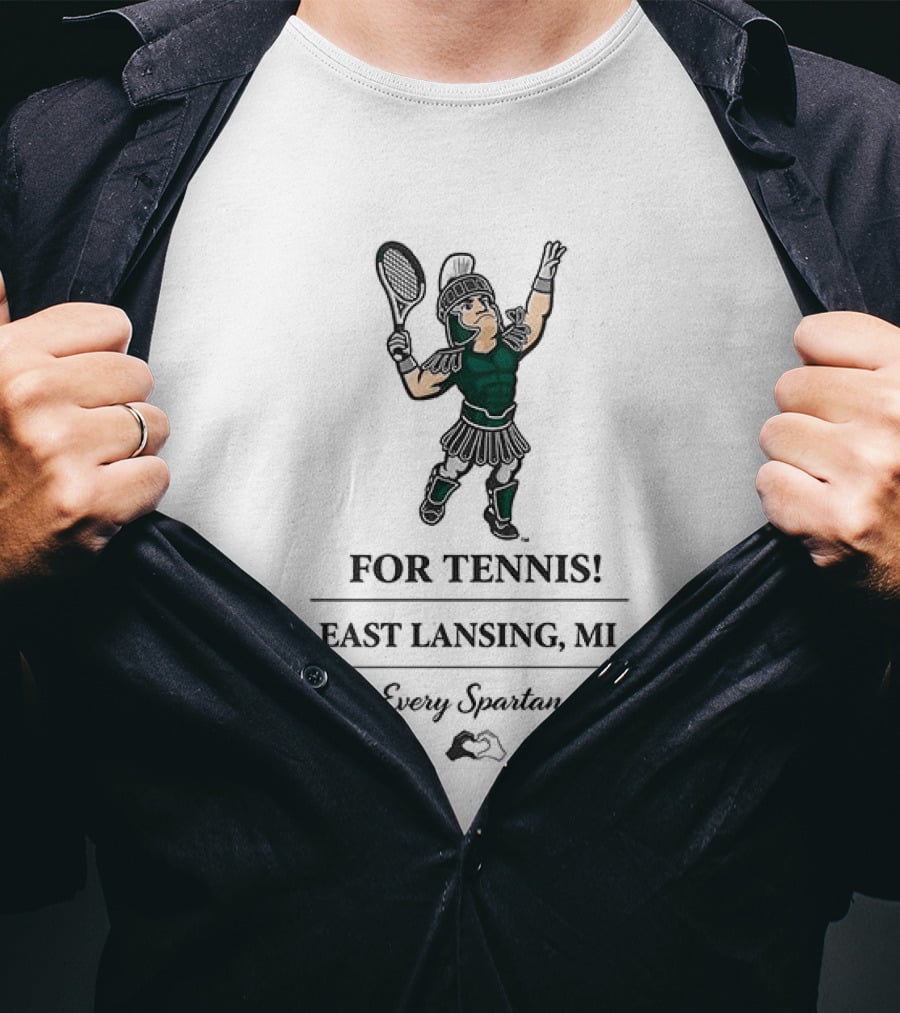 Michigan State Spartans Crazy Spartan For Tennis East Lansing MI T-Shirt