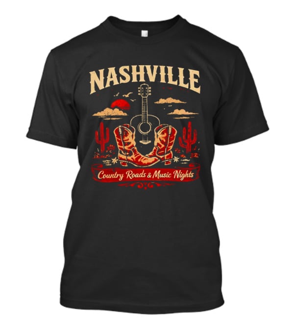 Nashville Country Roads Music Nights Boots Guitar Desert Cactus Moon Clouds T-Shirt