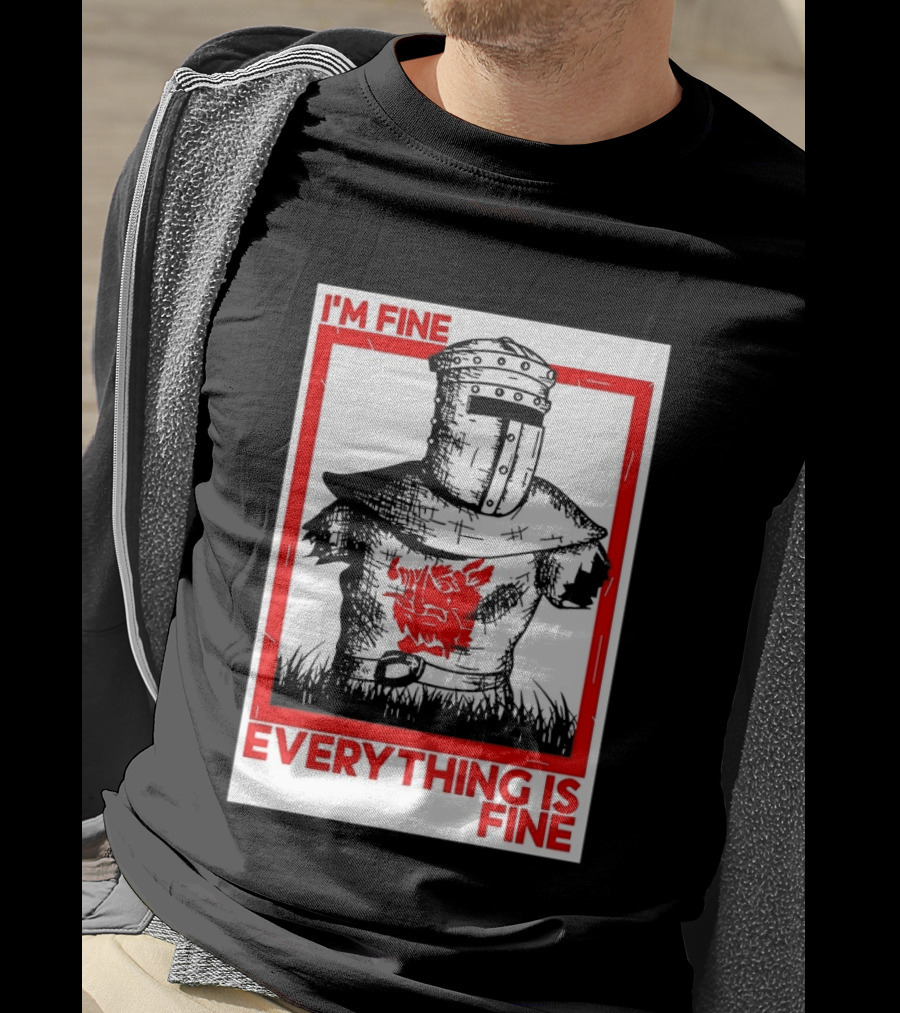 I'm Fine Everything Is Fine Black Knight Monty Python And The Holy Grail T-Shirt