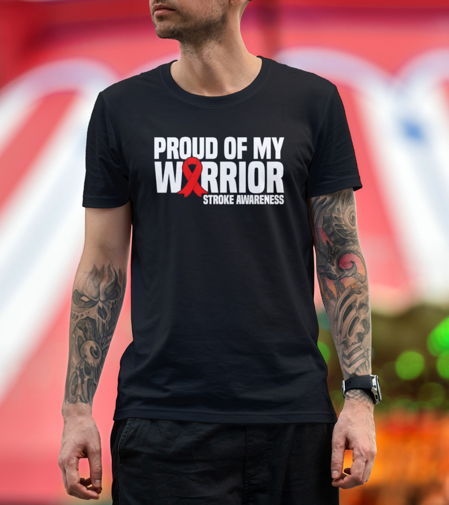 Proud Of My Warrior Red Ribbon Stroke Awareness Support T-Shirt
