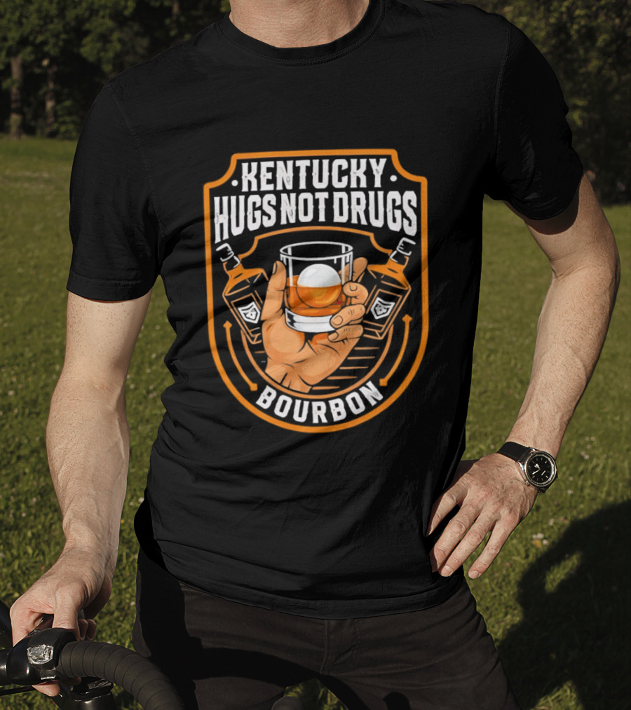 Kentucky Hugs Not Drugs Bourbon Whiskey Glass Holder T-Shirt