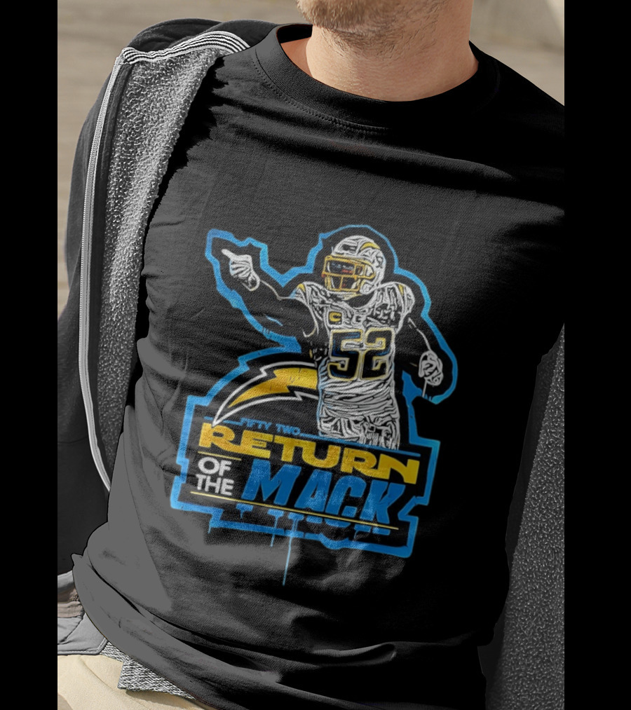 Khalil Mack 52 Return Of The Mack Fifty Two Los Angeles Chargers T-Shirt