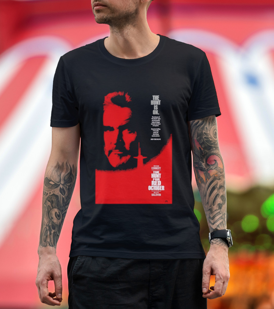 The Hunt Is On For The Hunt For Red October 1990 Movie Sean Connery Alec Baldwin T-Shirt
