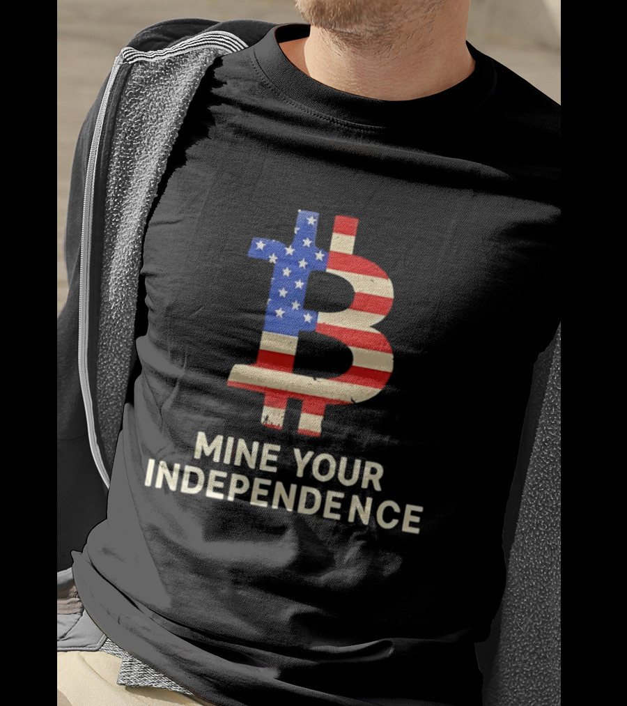 USA Flag Bitcoin Mine Your Independence T-Shirt