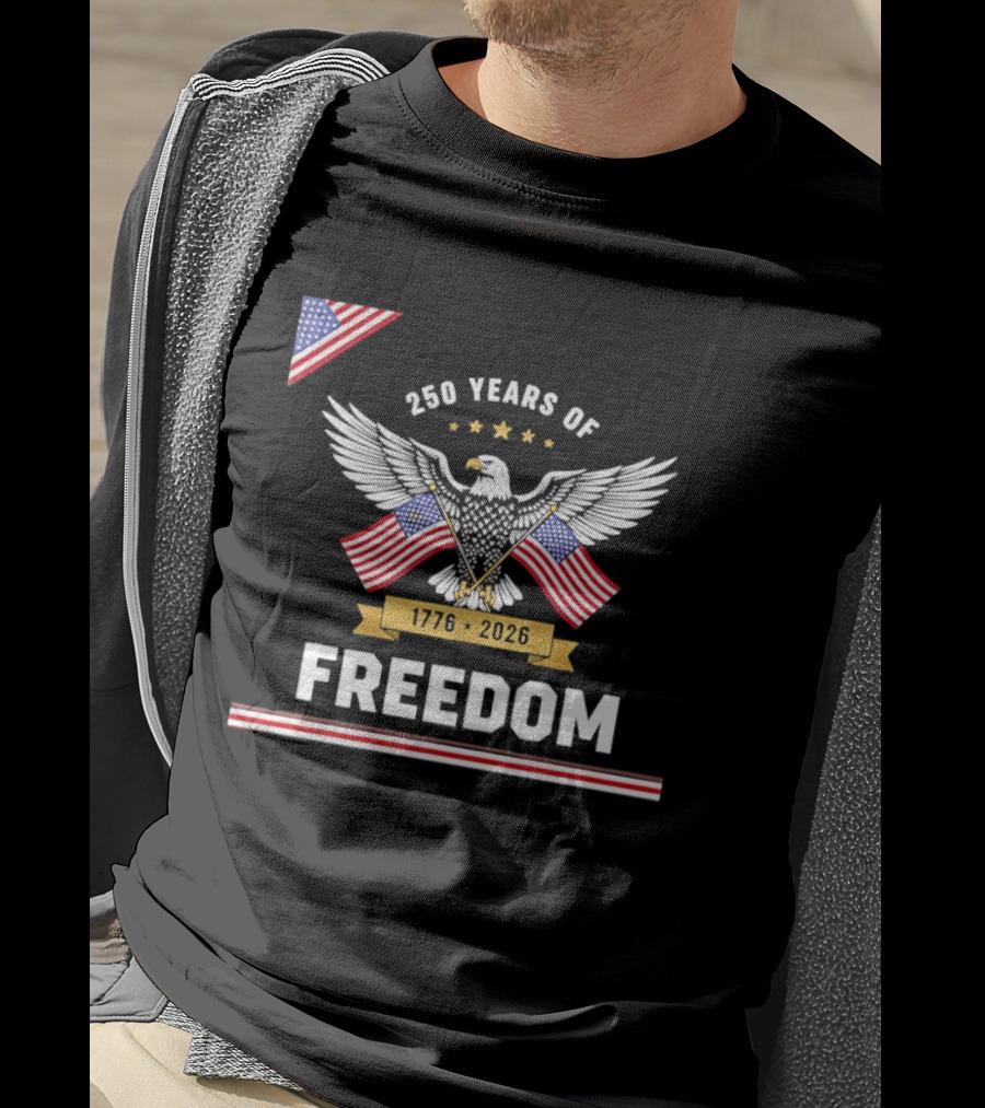 250 Years Of Freedom American Eagle 1776 2026 USA Flag Anniversary T-Shirt