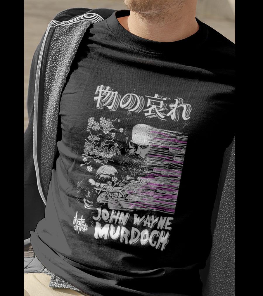 Mono No Aware John Wayne Murdoch I Hate Artists Floral Abstract T-Shirt