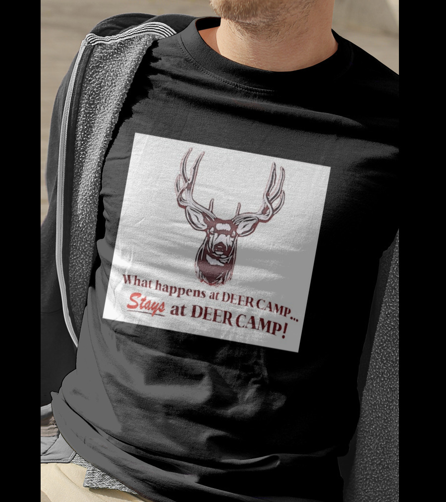 What Happens At Deer Camp Stays At Deer Camp Deer Head T-Shirt