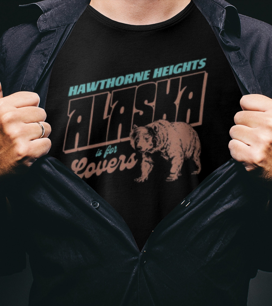 Discover The Wilderness Romance Alaska Is For Lovers Bear T-Shirt