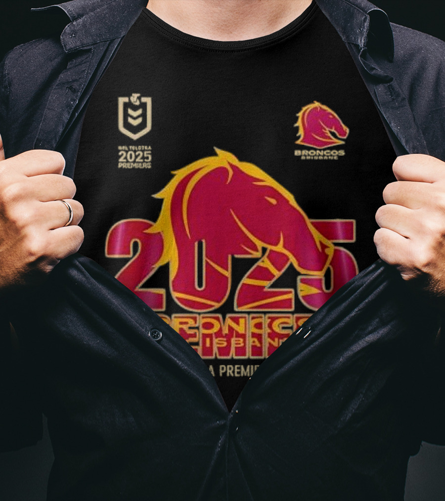 2025 Brisbane Broncos NRL Telstra Premiership Champions Premiers T-Shirt
