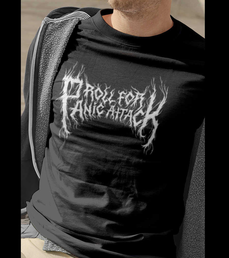 Dropout Panic Attack White Text On Black Background T-Shirt