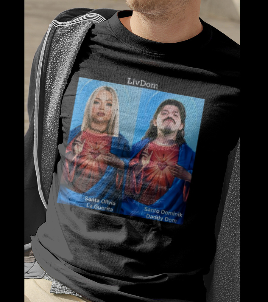 LivDom Santa Olivia La Guerita Santo Dominik Daddy Dom T-Shirt