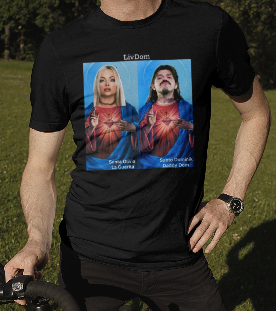LivDom Santa Olivia La Guerita Santo Dominik Daddy Dom T-Shirt