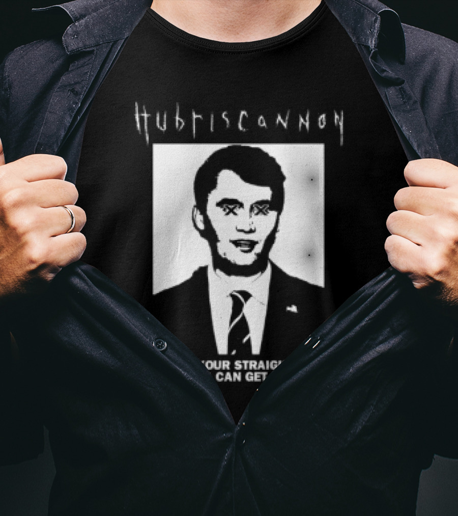 Hubris Cannon A Shot Your Straight Edge Friends Can Get Behind T-Shirt