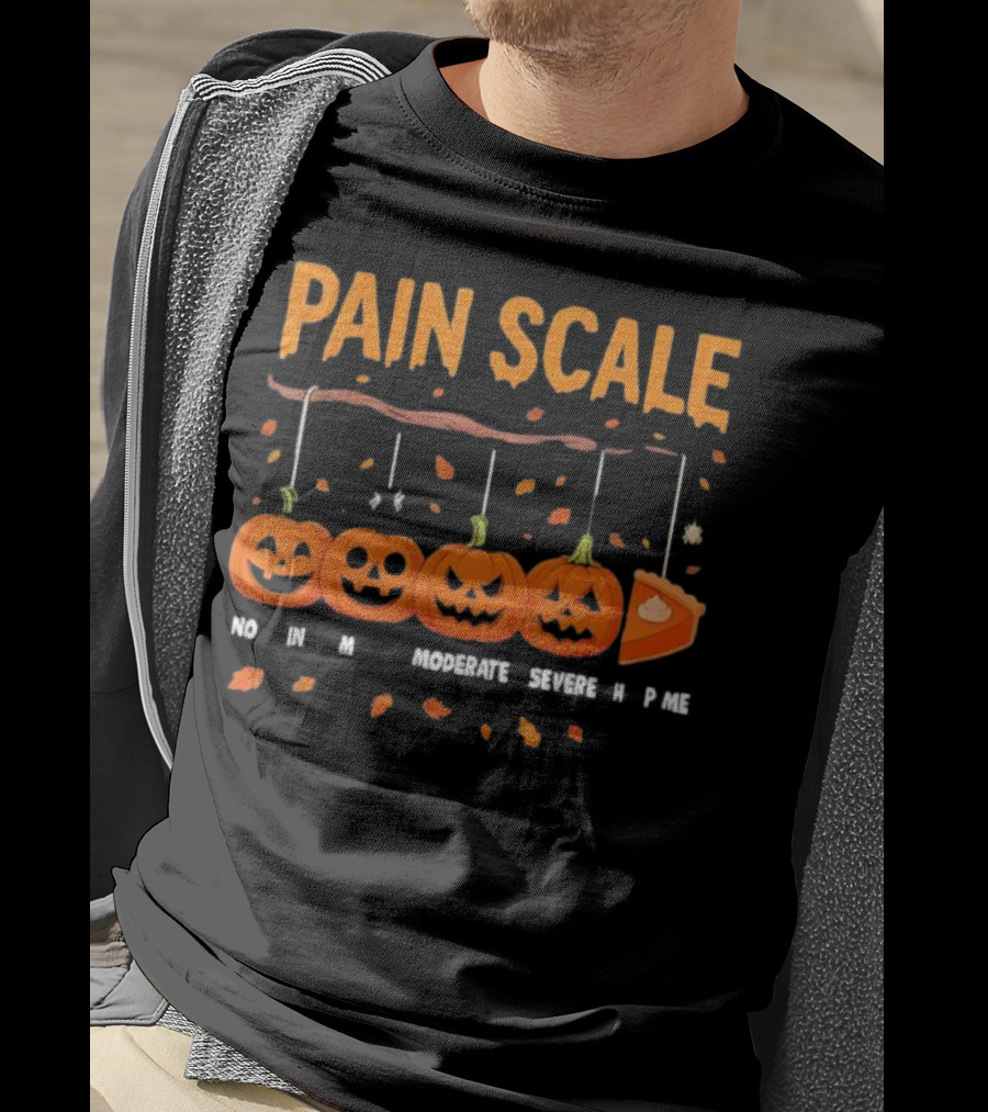 Pain Scale No Mild Moderate Severe Pie Pumpkin Halloween T-Shirt