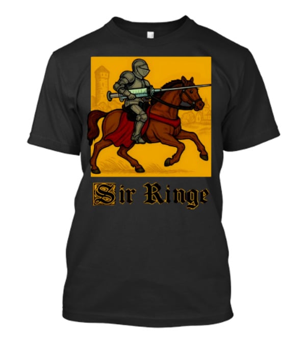 Orbital Sir Ringe Knight On Horse With Syringe Lance T-Shirt