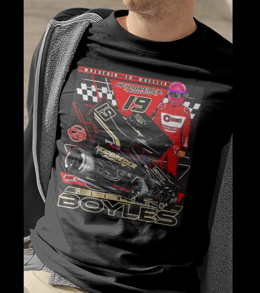 Wrenchin To Wheelin Heidbreder Racing 19 Clinton Boyles T-Shirt