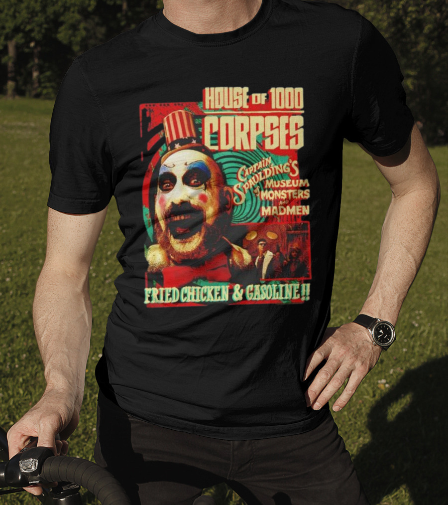 House Of 1000 Corpses Captain Spaulding's Museum Of Monsters And Madmen Fried Chicken And Gasoline T-Shirt