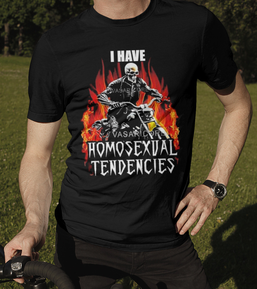 I Have Homosexual Tendencies Skeleton Motorcycle Flaming Background T-Shirt