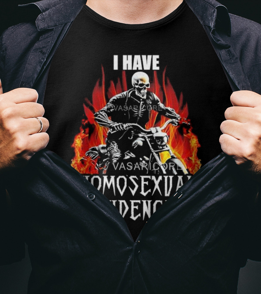 I Have Homosexual Tendencies Skeleton Motorcycle Flaming Background T-Shirt