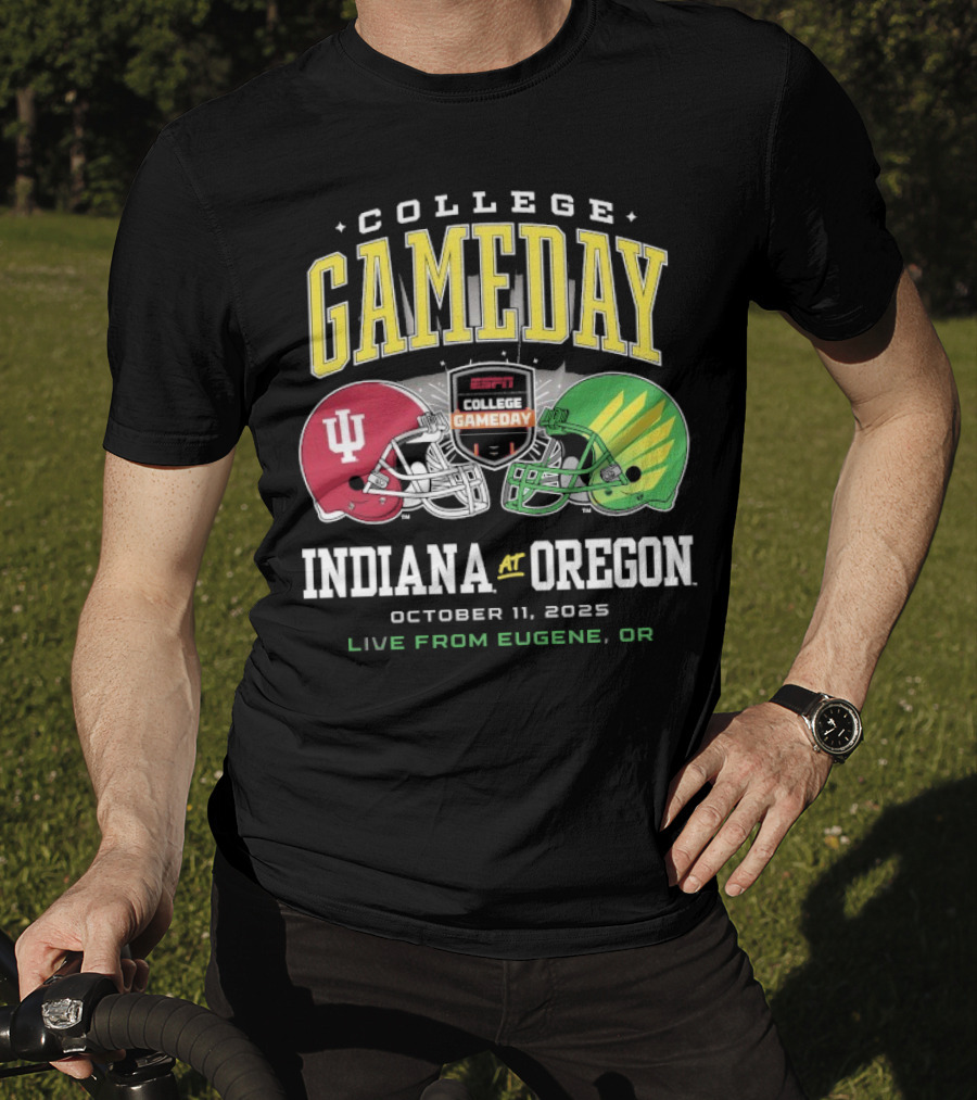 Indiana Hoosiers Vs Oregon Ducks College GameDay October 11 2025 Live From Eugene OR T-Shirt