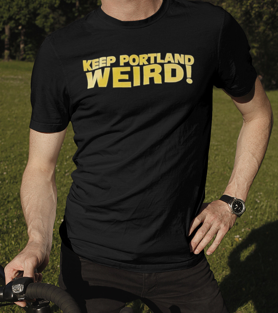 Keep Portland Weird Bold Yellow Text T-Shirt
