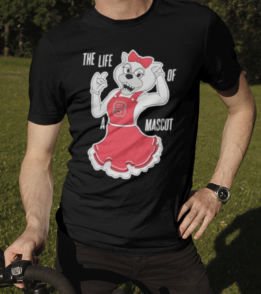 NC State Wolfpack The Life Of A Mascot Cheerful Character T-Shirt