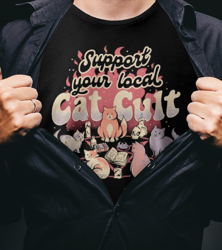 Support Your Local Cat Cult Adorable Feline Gathering T-Shirt