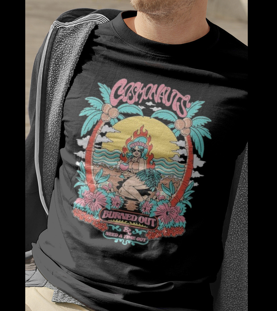 Cosmonauts Burned Out Need A Time Out Vintage Tropical Palm Haven Retro T-Shirt