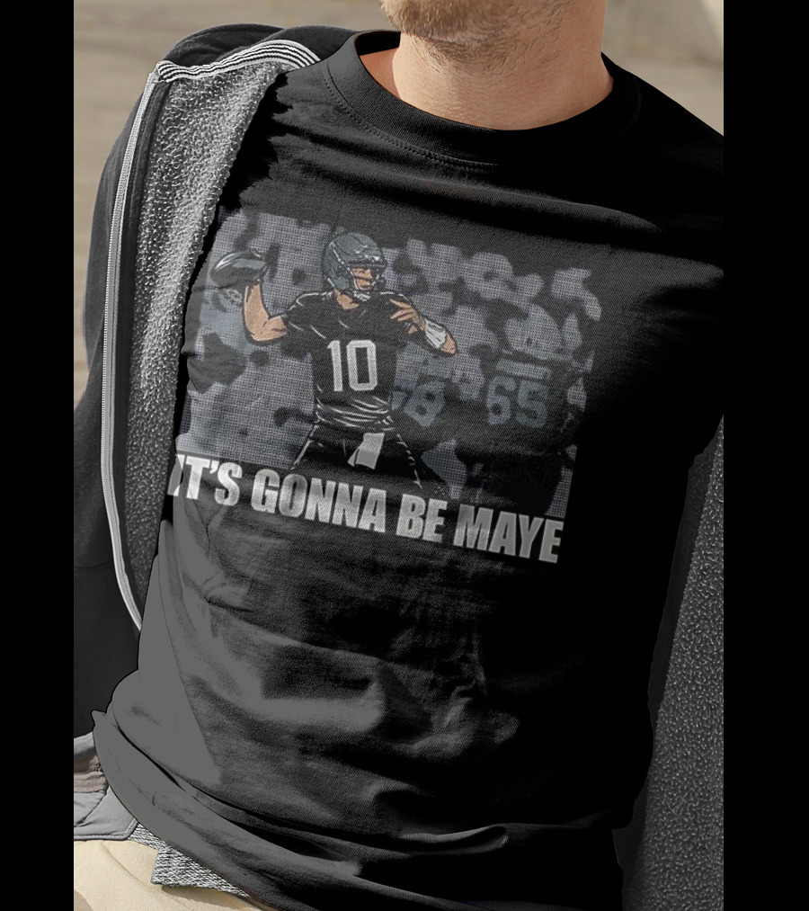 It's Gonna Be Maye Football Number 10 Quarterback T-Shirt