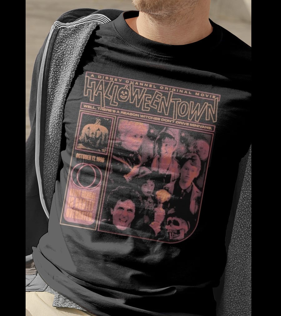 Halloweentown A Disney Channel Original Movie Being Normal Is Vastly Overrated October 17 1998 Well There’s A Reason Witches Don’t Drive Minivans T-Shirt