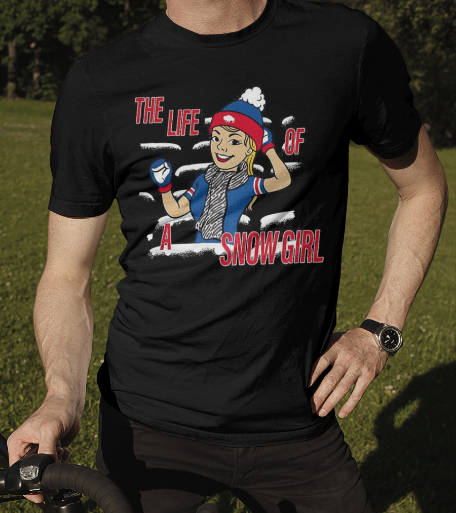 The Life Of A Snow Girl Buffalo Bills Fan Winter Adventure T-Shirt