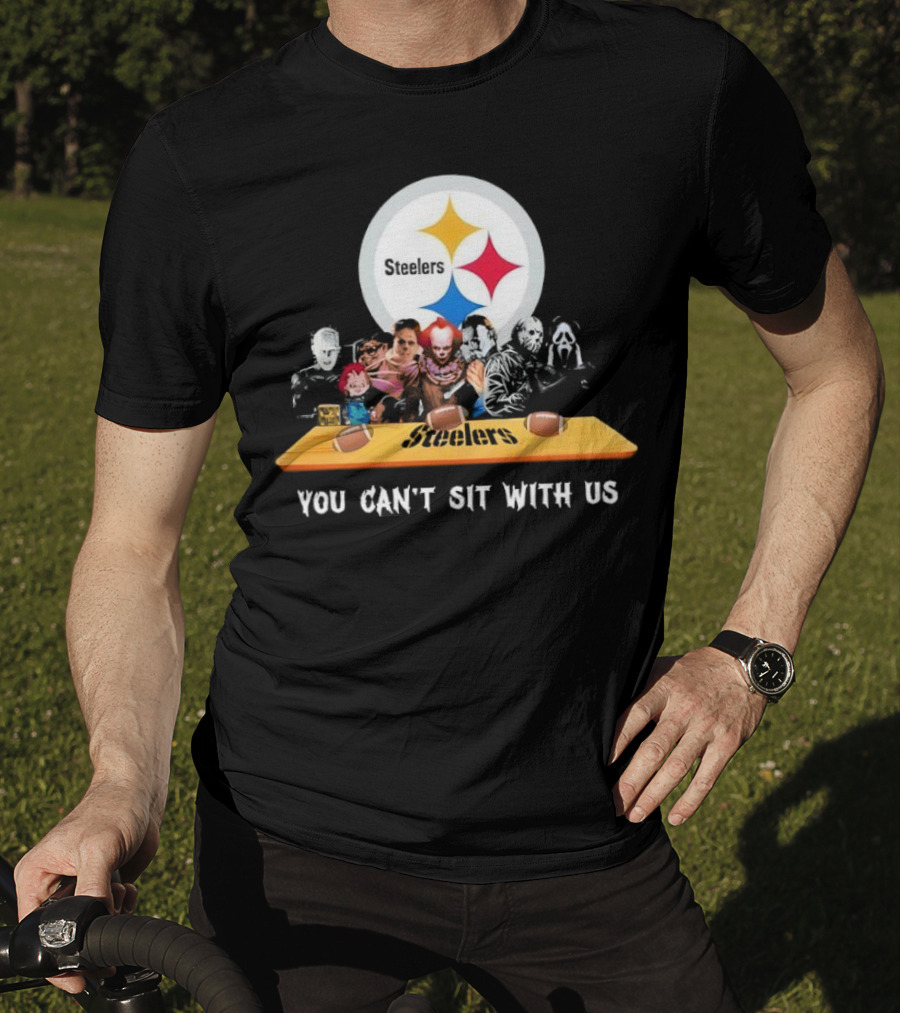 Pittsburgh Steelers Halloween Horror Movies You Can't Sit With Us T-Shirt
