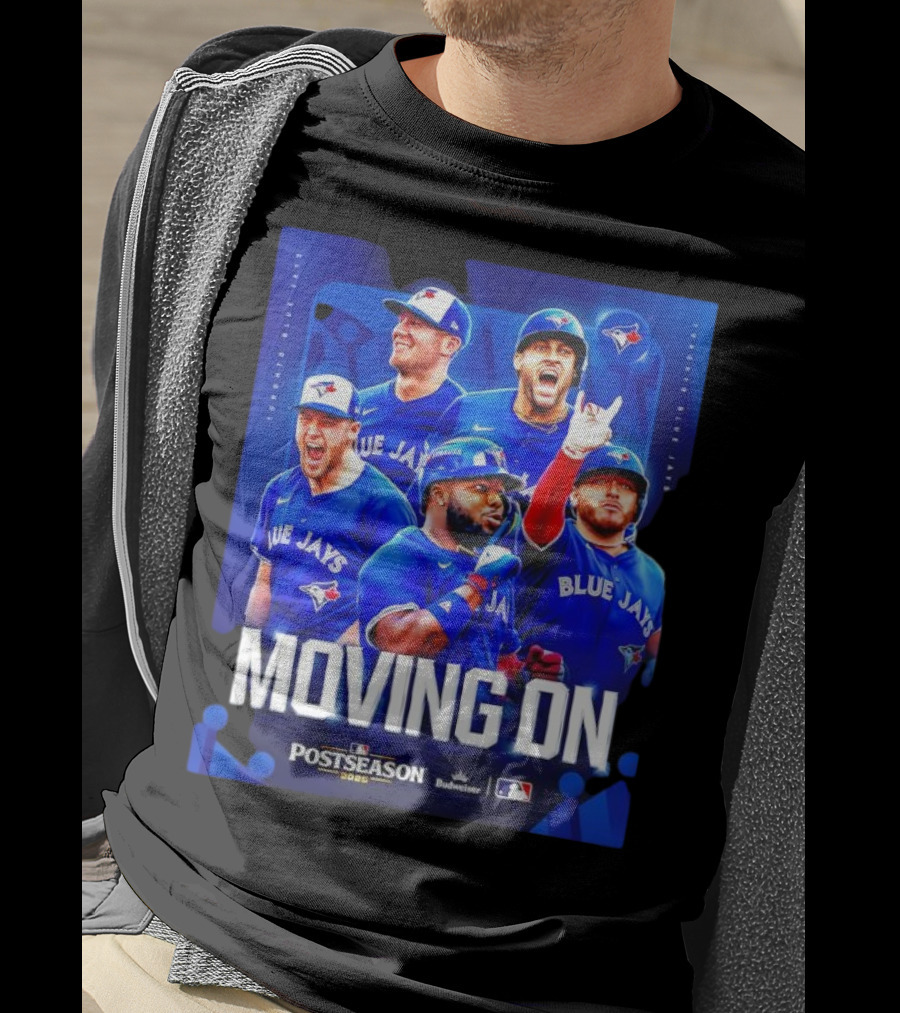 Toronto Blue Jays Moving On Postseason 2025 American League Championship Series T-Shirt
