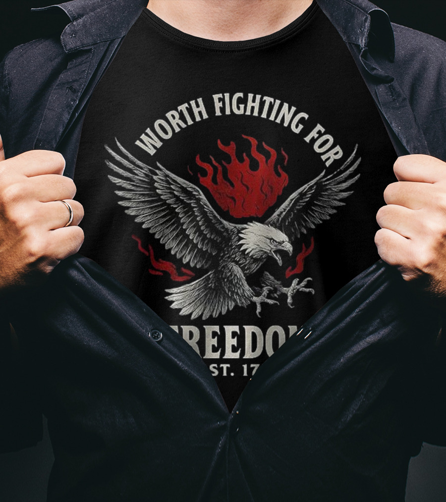Worth Fighting For Freedom Bald Eagle Est 1776 T-Shirt