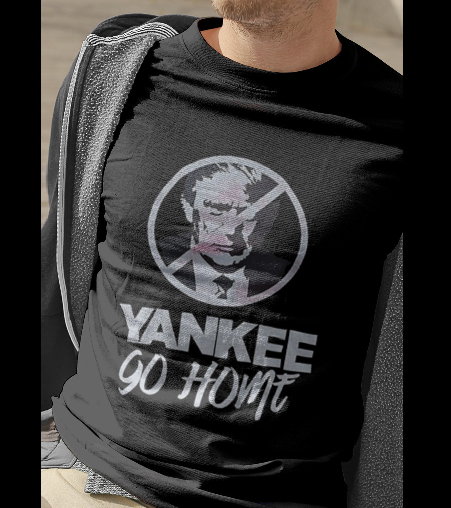 Yankee Go Home Donald Trump Prohibition Signs T-Shirt