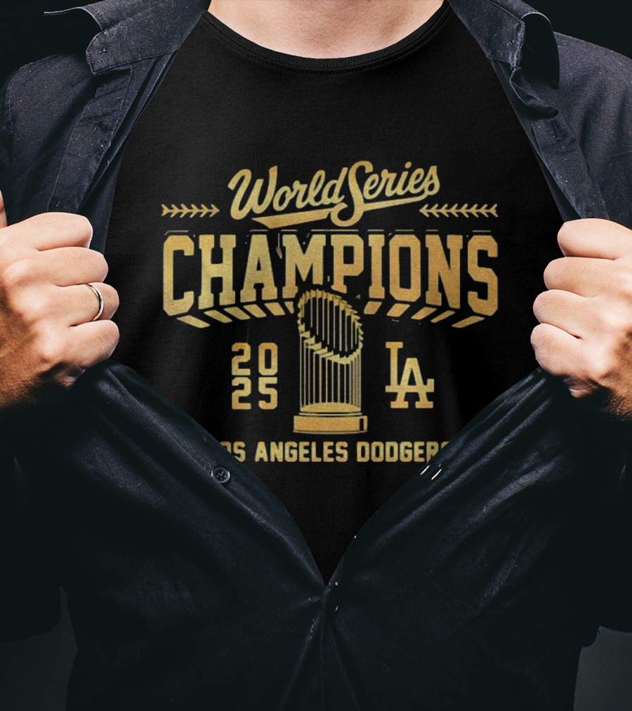 World Series Champions 2025 Los Angeles Dodgers Trophy LA T-Shirt