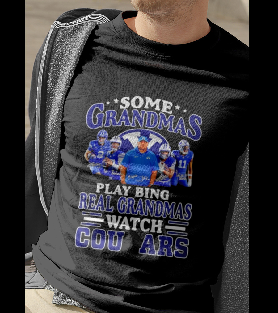 Some Grandmas Play Bingo Real Grandmas BYU Cougars Team Signatures T-Shirt