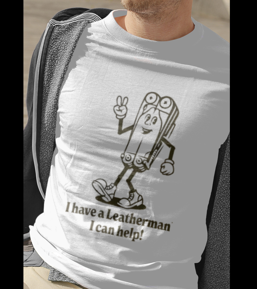 I Have A Leatherman I Can Help Cartoon Character T-Shirt