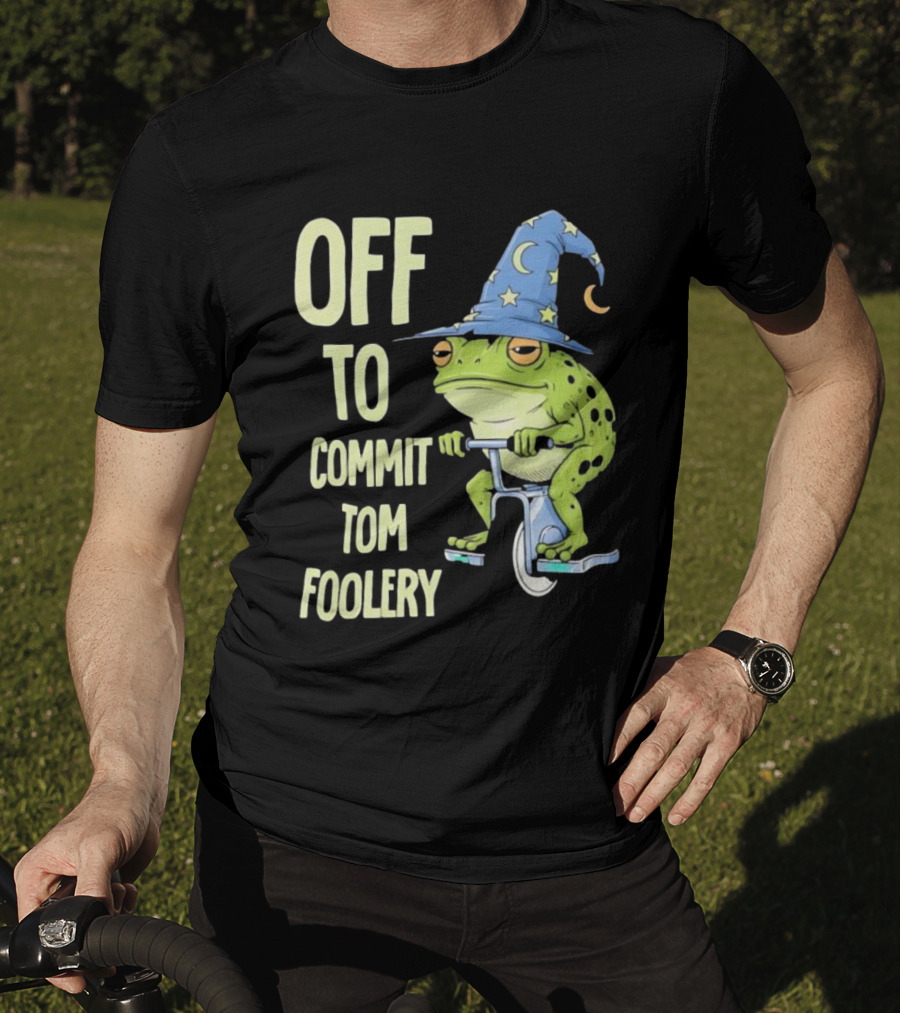 Frog Wizard On Unicycle Off To Commit Tom Foolery Lupin Hat T-Shirt