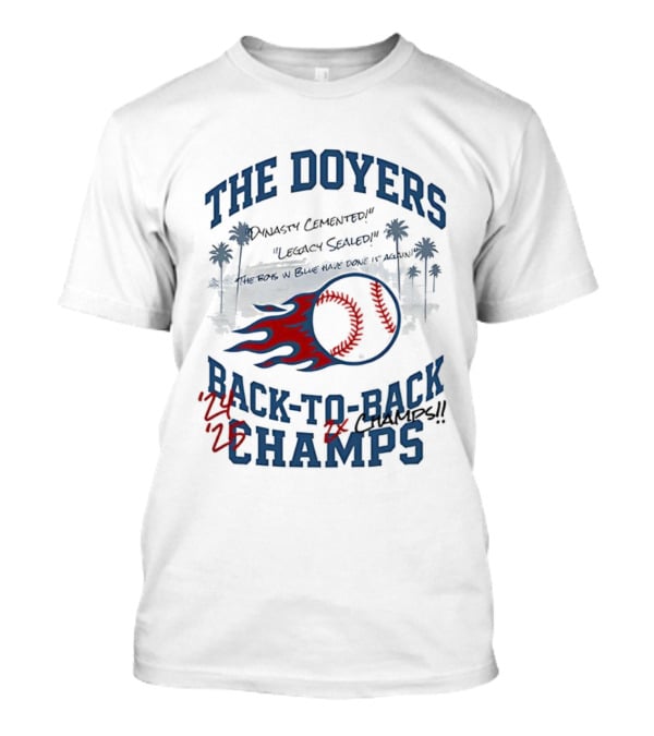 The Doyers Dynasty Cemented Back-to-Back Champs 2025 T-Shirt