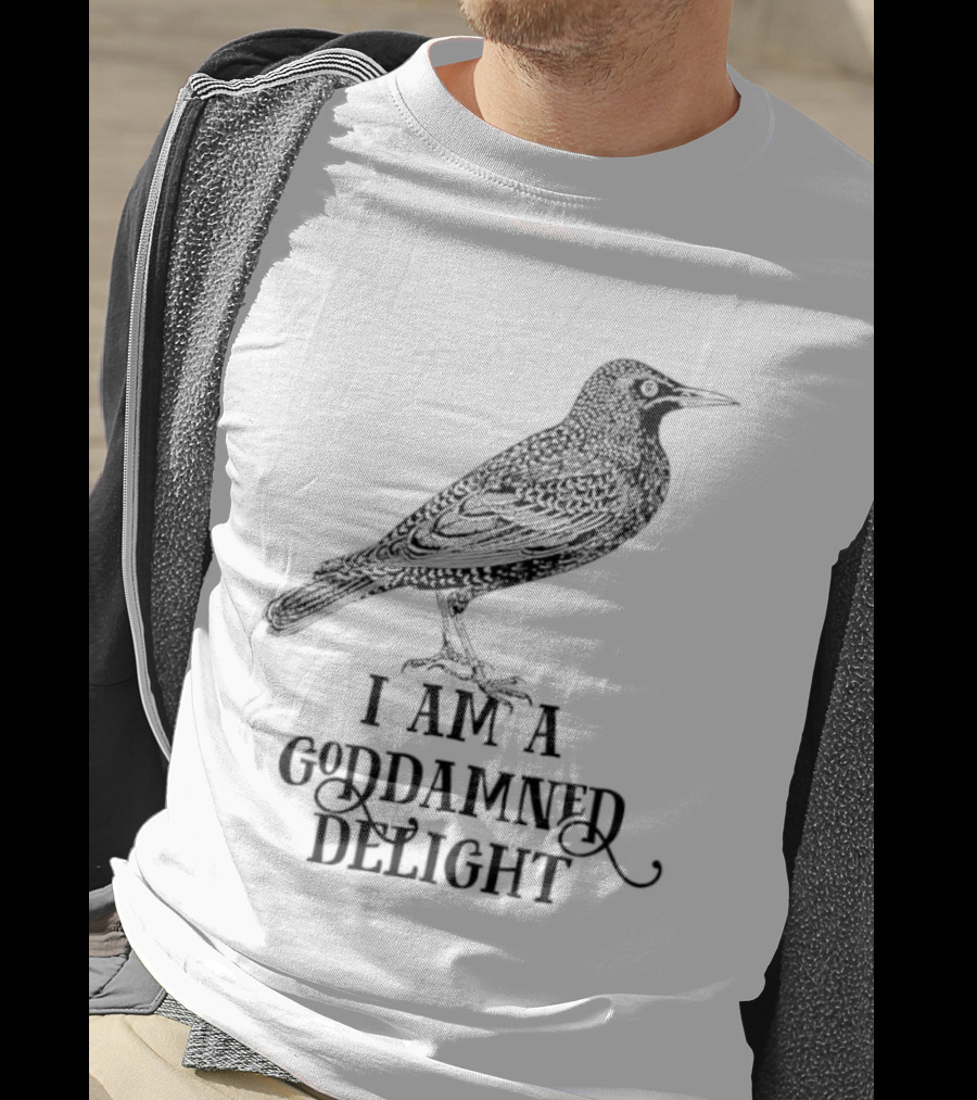 I Am A Goddamned Delight Raven T-Shirt