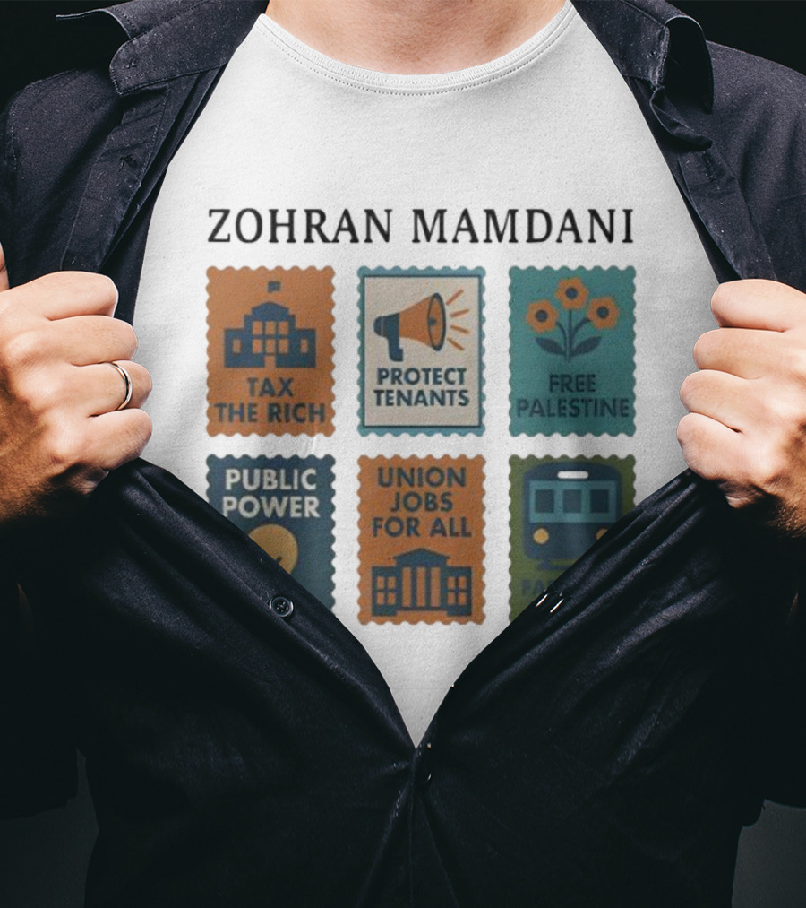 Zohran Mamdani Tax The Rich Protect Tenants Free Palestine Public Power Union Jobs For All Fare-Free Transit T-Shirt