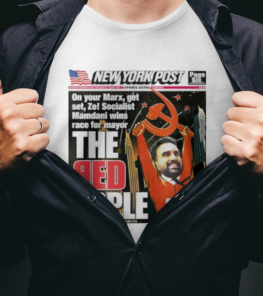 New York Post The Red Apple Marxist Mamdani Wins Race For Mayor T-Shirt