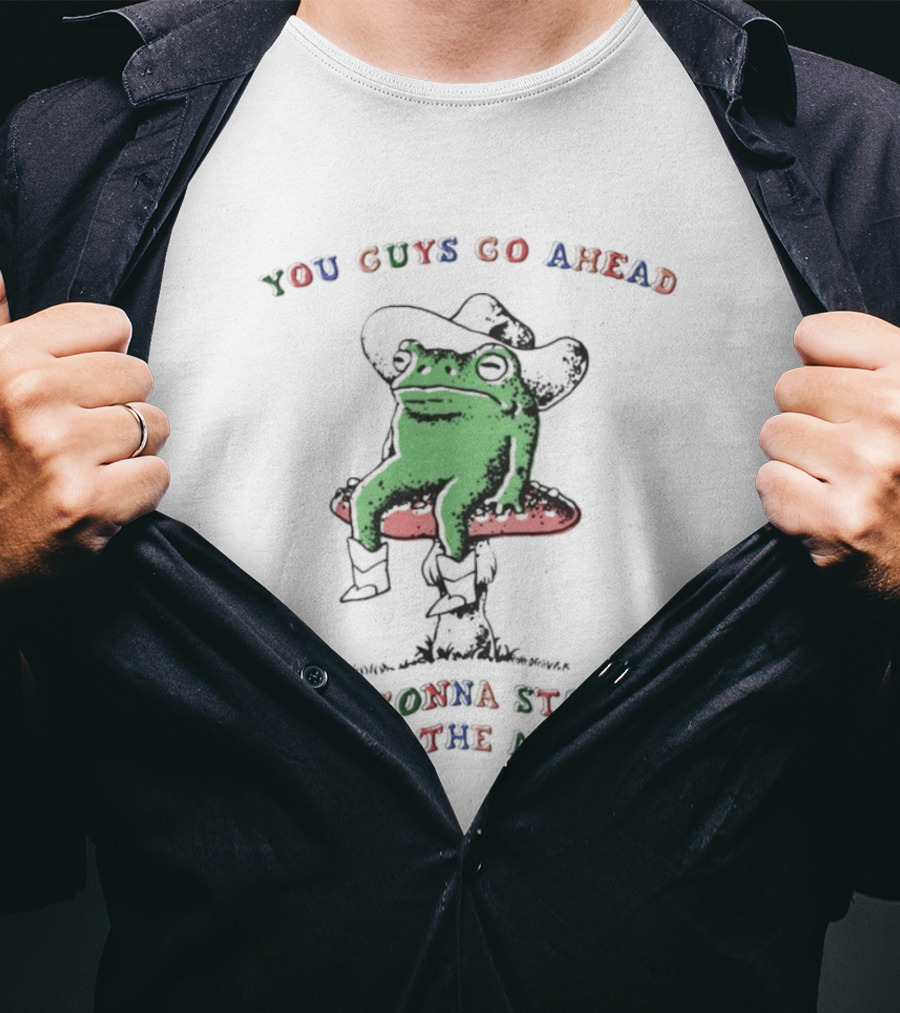You Guys Go Ahead Funny Frog I'm Gonna Stare Into The Abyss Cowboy Hat T-Shirt