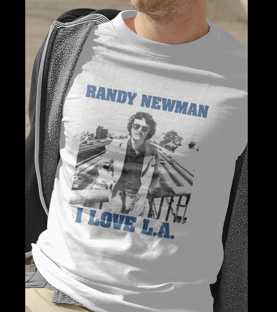 Randy Newman I Love LA Classic Urban Portrait T-Shirt